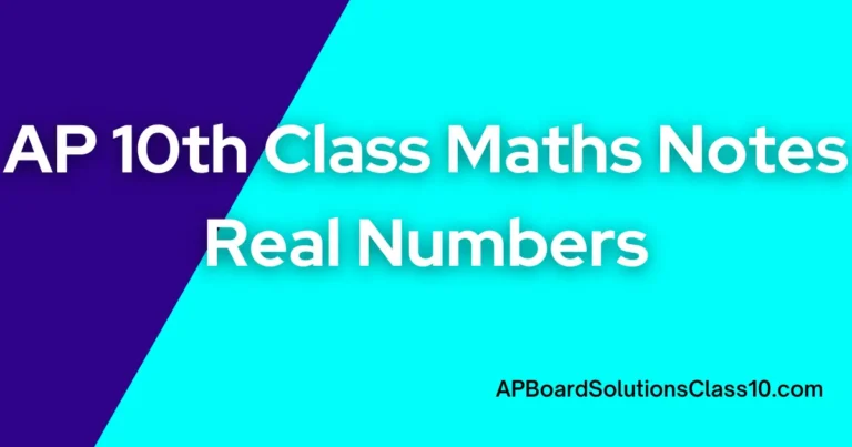 AP 10th Class Maths Notes Real Numbers