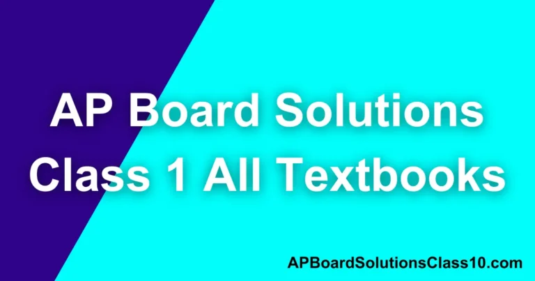 AP Board Solutions Class 1 All Textbooks