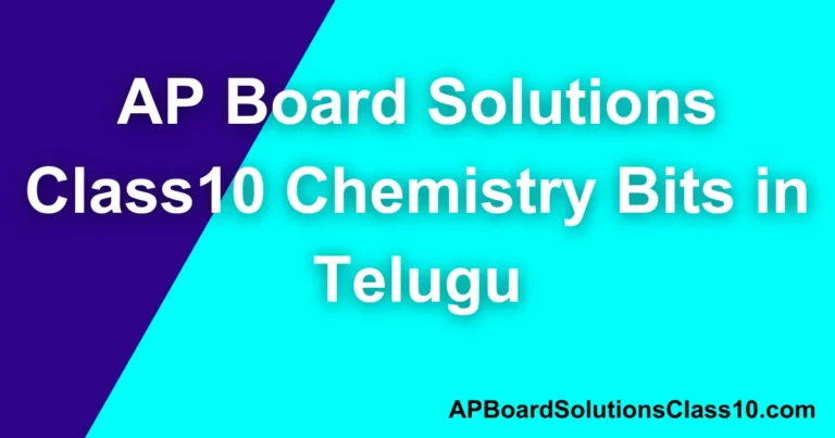 In this blog we can find all the subject bits of Class 10th Physics related to AP State Board Syllabus and its answers here. Here you can download PDFs under all the bits related to Telugu and English medium.