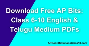 Download Free AP Bits: Class 6-10 English & Telugu Medium PDFs