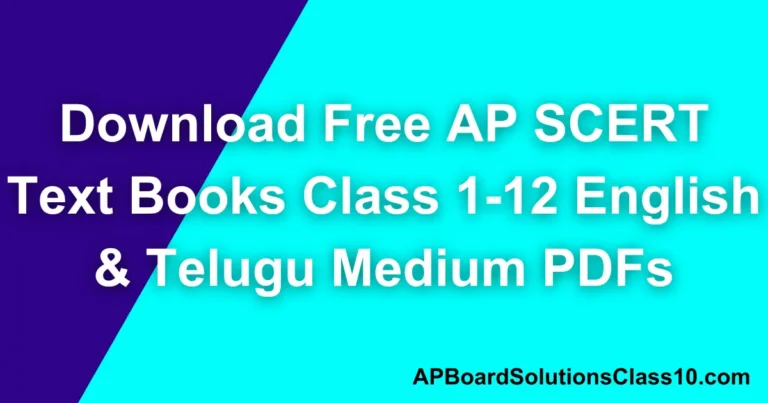 Download Free AP SCERT Text Books: Class 1-12 English & Telugu Medium PDFs