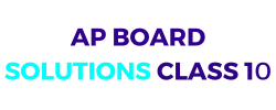ap board solutions class 10