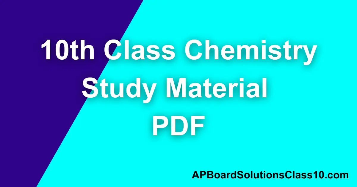10th Class Chemistry Study Material PDF