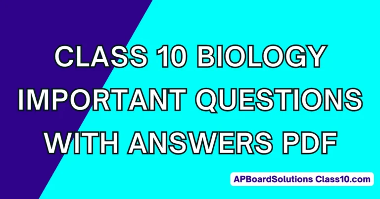 Class 10 Biology Important Questions With Answers PDF