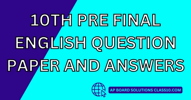 10th Class Pre Final English Question Paper And Answers