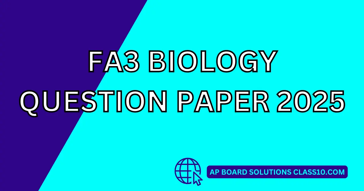 Fa3 Biology Question Paper 2025