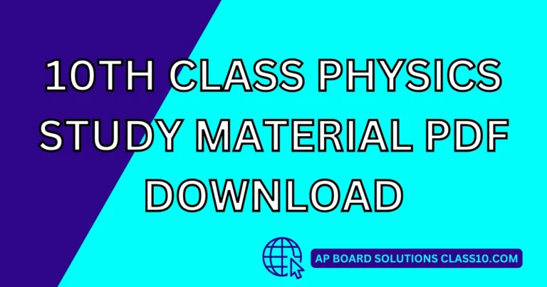 10th Class Physics Study Material Pdf Download