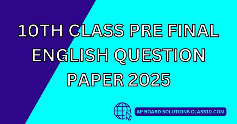 10th Class Pre Final English Question Paper 2025