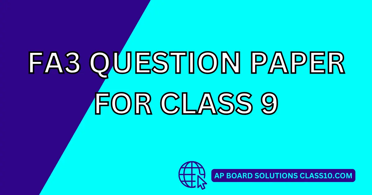 Fa3 Question Paper For Class 9