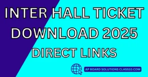 Inter Hall Ticket Download 2025