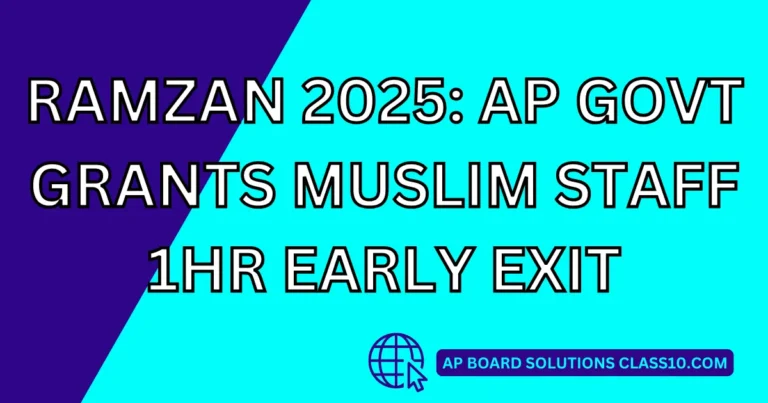 Ramzan 2025: AP Govt Grants Muslim Staff 1hr Early Exit