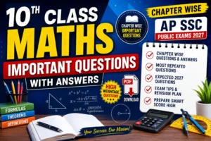 10th Class Maths Important Questions with Answers PDF – Chapter Wise AP SSC Maths Questions 2027