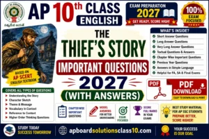 AP 10th English The Thief’s Story Important Questions 2027 (with Answers)