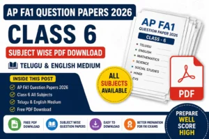 AP FA1 Question Papers 2026 Class 6 PDF – Subject Wise Download (Telugu & English Medium)