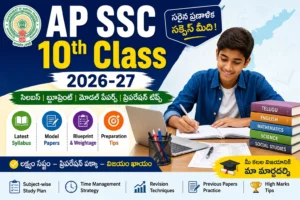 AP SSC 10th Class 2026-27: Syllabus, Exams & Study Material