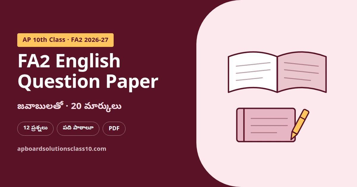 AP 10th Class FA2 English Question Paper 2026-27 with answers, First Flight and Footprints without Feet