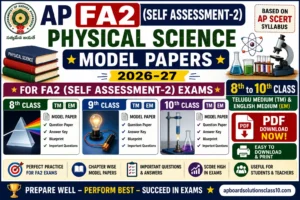 AP FA2 Physical Science Model Papers 2026-27 – 8th to 10th Class (TM & EM)