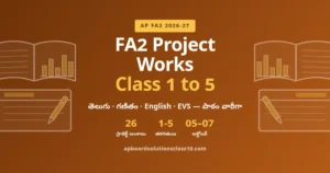 AP FA2 Project Works 2026-27 Class 1 to 5 – 26 Lesson-wise Topics (Telugu, Maths, English, EVS) PDF