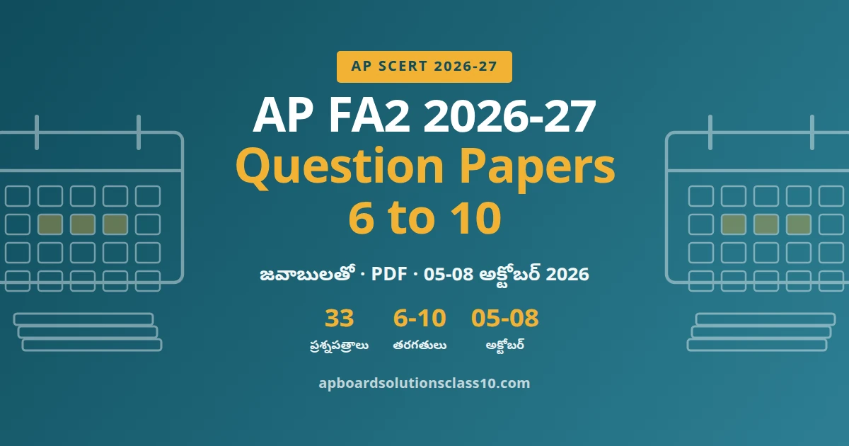 AP FA2 Question Papers 2026-27 class 6 to 10 with answers 33 papers PDF