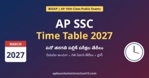 AP SSC Time Table 2027 – AP 10th Class Public Exam Dates, Expected Schedule and 2026 Time Table